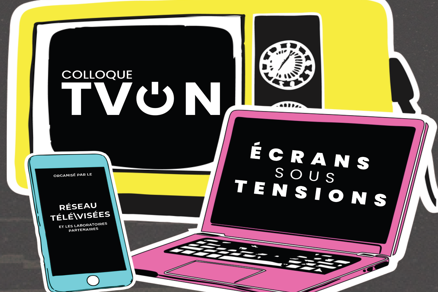 Colloque TV ON - Ecrans sous tensions